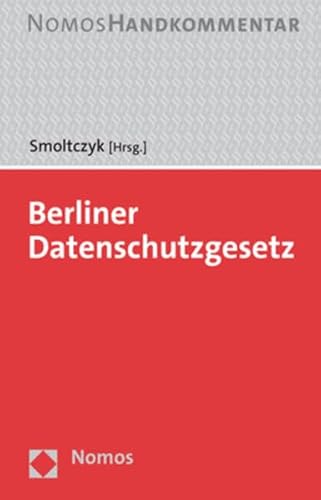 Berliner Datenschutzgesetz: Handkommentar von Nomos