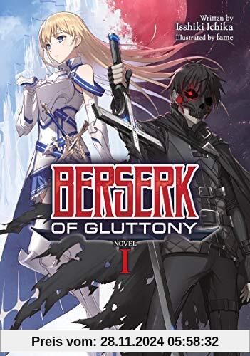 Berserk of Gluttony (Light Novel) Vol. 1