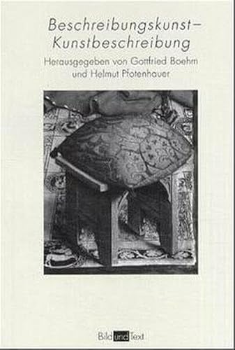 Beschreibungskunst - Kunstbeschreibung: Ekphrasis von der Antike bis zur Gegenwart (Bild und Text) von Fink Wilhelm GmbH + Co.KG