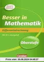 Besser in der Sekundarstufe II Mathematik Oberstufe. Differentialrechnung: Übungsbuch mit separatem Lösungsheft (28 S.)