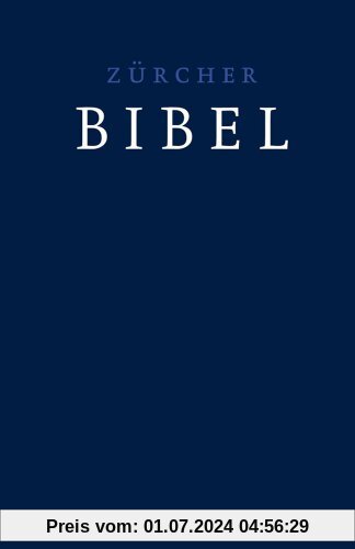 Bibelausgaben, TVZ Theologischer Verlag : Zürcher Bibel, dunkelblau