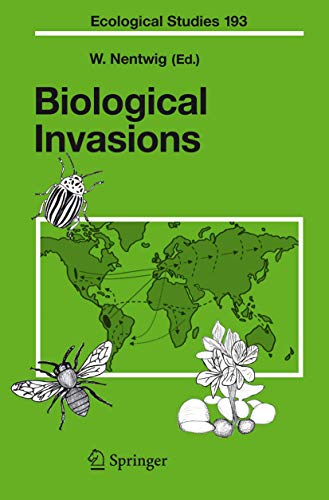 Biological Invasions (Ecological Studies, 193, Band 193)