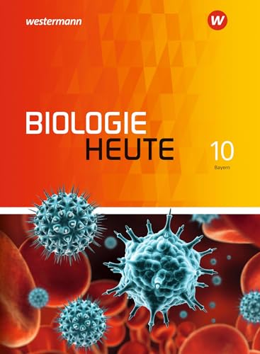 Biologie heute SI - Allgemeine Ausgabe 2017 für Bayern: Schülerband 10 von Schroedel