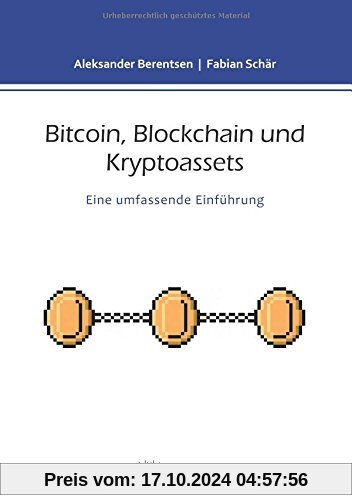 Bitcoin, Blockchain und Kryptoassets: Eine umfassende Einführung