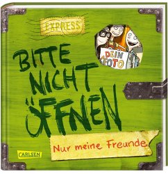 Bitte nicht öffnen: Nur meine Freunde (Freundebuch) von Carlsen