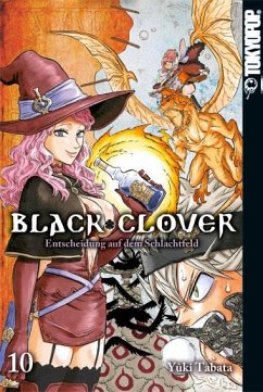 Entscheidung auf dem Schlachtfeld / Black Clover Bd.10 von Tokyopop