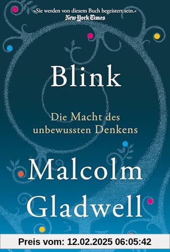 Blink: Die Macht des unbewussten Denkens