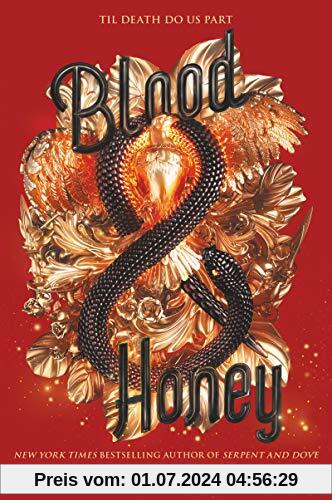 Blood & Honey (Serpent & Dove, 2, Band 2)