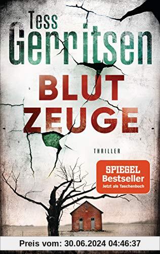 Blutzeuge: Thriller (Rizzoli-&-Isles-Serie, Band 12)