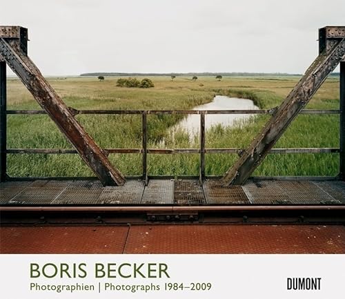 Boris Becker: Photographien/ Photographs 1984-2009 von Dumont Kalenderverlag