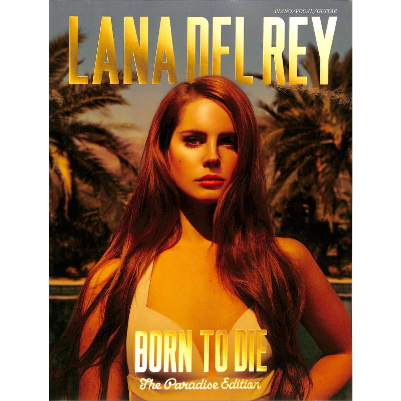 Born to die - the paradise edition