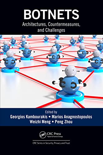 Botnets: Architectures, Countermeasures, and Challenges (Security, Privacy and Trust) von CRC Press