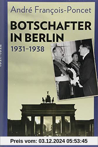 Botschafter in Berlin 1931–1938