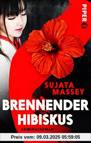 Brennender Hibiskus: Kriminalroman (Ein Fall für Rei Shimura, Band 10)