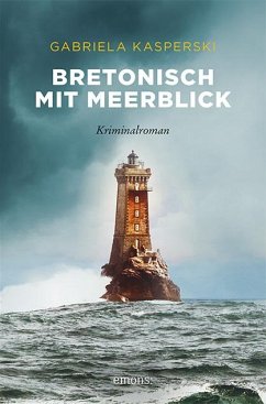 Bretonisch mit Meerblick von Emons Verlag
