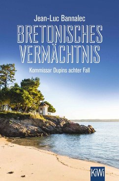 Bretonisches Vermächtnis / Kommissar Dupin Bd.8 von Kiepenheuer & Witsch