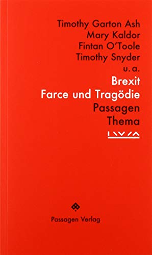 Brexit: Farce und Tragödie (Passagen Thema) von Passagen Verlag Ges.M.B.H