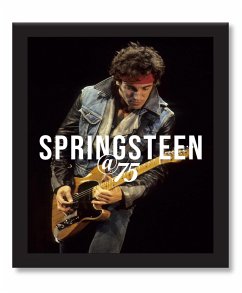 Bruce Springsteen at 75 von Motorbooks / Quarto Publishing Group