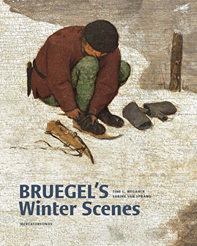 Bruegel s Winter Scenes: Historians and Art Historians in Dialogue (Agrarian Studies) von Yale University Press