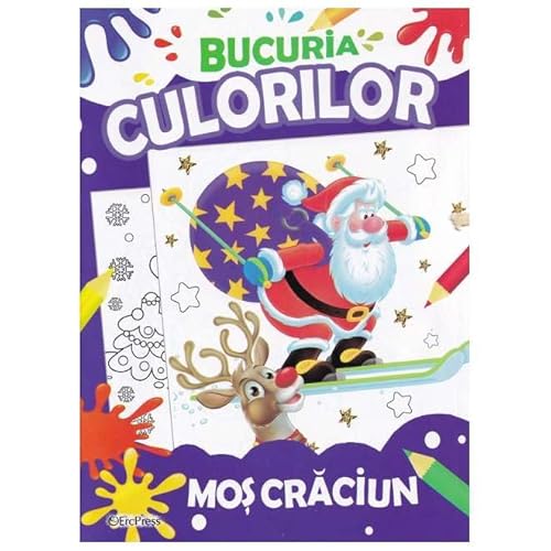 Bucuria Culorilor. Mos Craciun von Erc Press