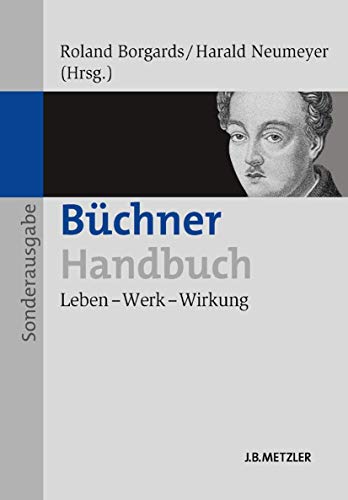Büchner-Handbuch: Leben - Werk - Wirkung