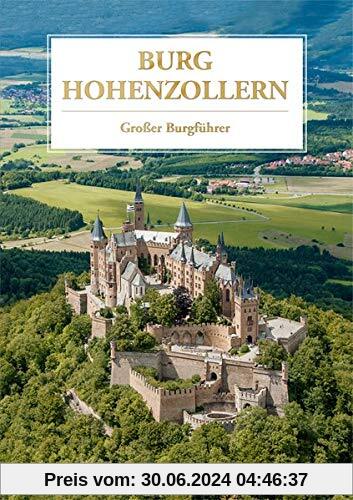 Burg Hohenzollern: Großer Burgführer
