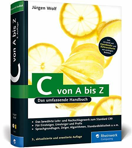 C von A bis Z: Das umfassende Handbuch (Galileo Computing)