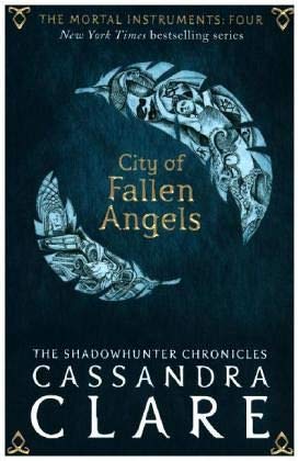 CITY OF FALLEN ANGELS (PB) SHADOWHUNTERS 4 von Walker Books