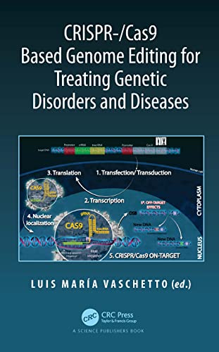 CRISPR-/Cas9 Based Genome Editing for Treating Genetic Disorders and Diseases von CRC Press