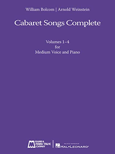 Cabaret Songs Complete: Volumes 1-4 for Medium Voice and Piano