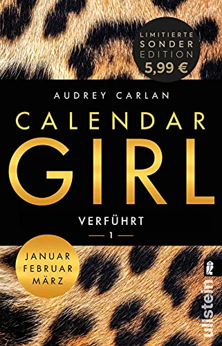 Calendar Girl - Verführt: Januar/Februar/März - Black Week Edition Band 8 (Calendar Girl Quartal, Band 1) von Ullstein Taschenbuch