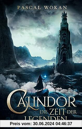 Calindor: Die Zeit der Legenden