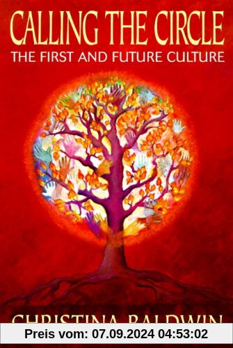 Calling the Circle: The First and Future Culture