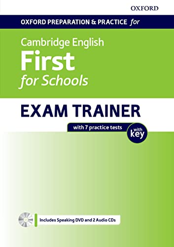 Cambridge English First for Schools: Exam trainer with 7 practice tests (2018) (Oxford Preparation)