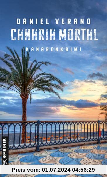 Canaria Mortal: Kanarenkrimi (Felix Faber) (Kriminalromane im GMEINER-Verlag)