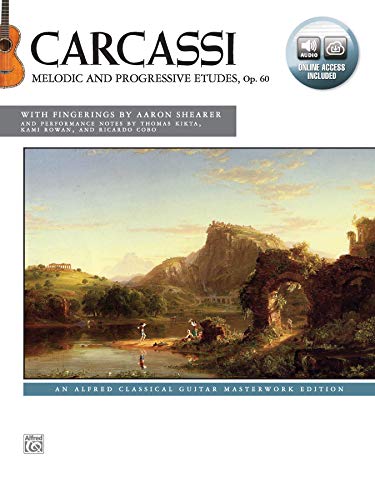 Carcassi: Melodic and Progressive Etudes, Opus 60: An Alfred Classical Masterwork Edition (Alfred Classical Guitar Masterworks) von Alfred Music