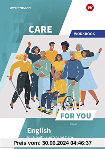 Care For You - English for Health and Social Care: Workbook