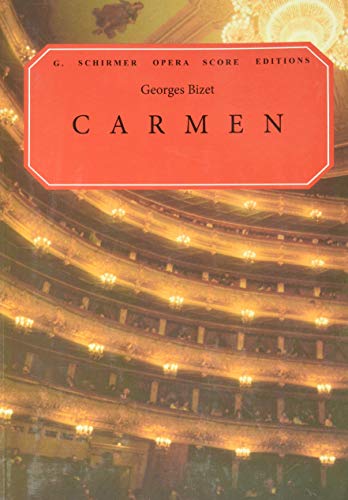 Carmen: Vocal Score: Opera in Four Acts von Schirmer