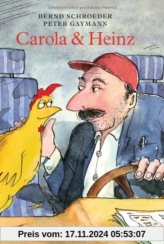 Carola & Heinz: Ein Bilderbuch für Erwachsene