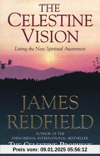 Celestine Vision: Living the New Spiritual Awareness (Roman)