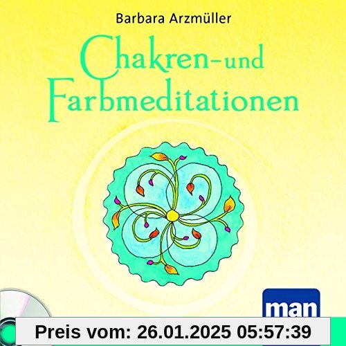 Chakren- und Farbmeditationen: 2 Audio-CDs zur Stärkung Ihrer Energiezentren