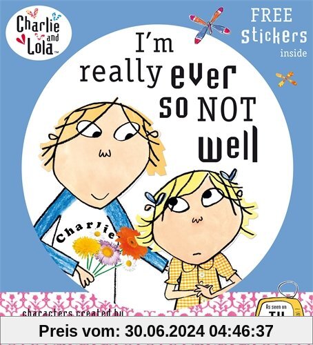Charlie and Lola: I'm Really Ever So Not Well