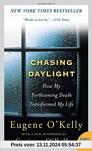 Chasing Daylight: How My Forthcoming Death Transformed My Life