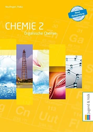 Chemie 2: Organische Chemie Schülerband (Chemie: Allgemeine und anorganische Chemie / Organisc...