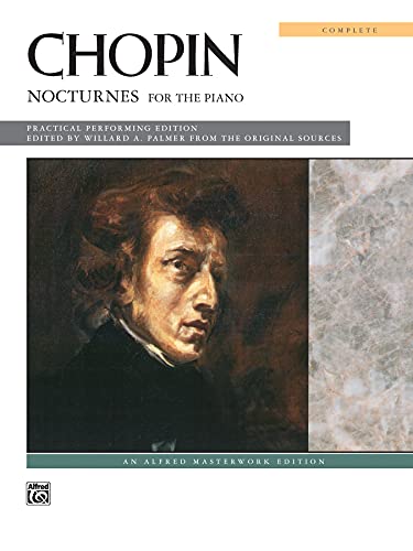 Chopin: Nocturnes (Complete): for the Piano (Alfred Masterwork Edition) von Alfred Music