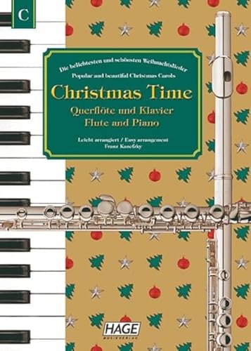 Christmas Time, 37 bekannte Weihnachtslieder für Querflöte und Klavier von Hage Musikverlag