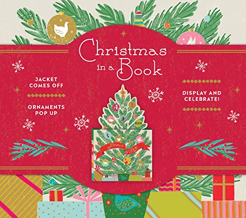 Christmas in a Book: Jacket Comes Off. Ornaments Pop Up. Display and Celebrate! (Uplifting Editions) von Abrams & Chronicle Books