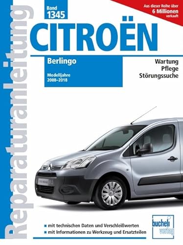 Citroen Berlingo (Reparaturanleitungen) von Bucheli Verlags AG