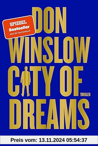 City of Dreams: Thriller | Das zweite Buch der Saga von Spiegel Bestseller Autor Don Winslow (Die City on Fire-Saga, Band 2)