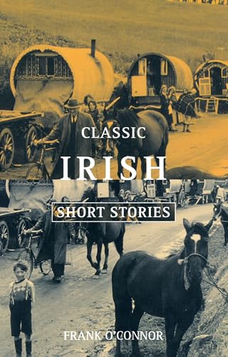 Classic Irish Short Stories (Oxford Paperbacks) von Oxford University Press